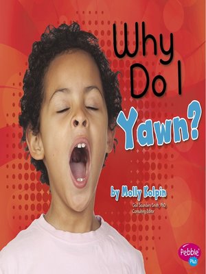cover image of Why Do I Yawn?